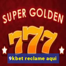 9kbet reclame aqui